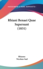Rhiani Benaei Quae Supersunt (1831) - Book
