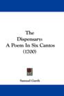 The Dispensary : A Poem In Six Cantos (1700) - Book