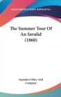 The Summer Tour Of An Invalid (1860) - Book