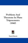 Problems And Theorems In Plane Trigonometry (1840) - Book