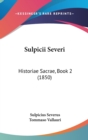 Sulpicii Severi : Historiae Sacrae, Book 2 (1850) - Book