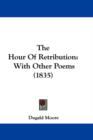 The Hour Of Retribution : With Other Poems (1835) - Book