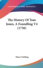 The History Of Tom Jones, A Foundling V4 (1750) - Book