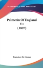 Palmerin Of England V1 (1807) - Book