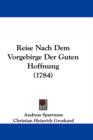 Reise Nach Dem Vorgebirge Der Guten Hoffnung (1784) - Book
