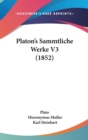 Platon's Sammtliche Werke V3 (1852) - Book