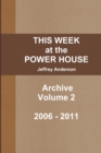 THIS WEEK at the POWER HOUSE Archive Volume 2 - Book