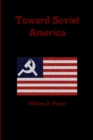 Toward Soviet America - Book