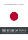 THE SPIRIT OF JAPAN : A LECTURE - Rabindranath Tagore