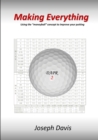 Making Everything: Using the "Moneyball" Concept to Improve Your Putting - Book