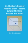 Mr. Riddler's Book of Riddles, Brain Teasers, Lateral Thinking Puzzles and More! - Book