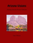 Arizona Visions-Paintings from the Picerne Collection - Book