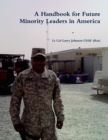 A Handbook for Future Minority Leaders in America - Book