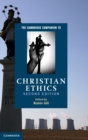 The Cambridge Companion to Christian Ethics - Book