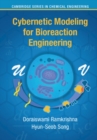 Cybernetic Modeling for Bioreaction Engineering - Book