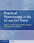 Practical Fluoroscopy of the GI and GU Tracts - Book