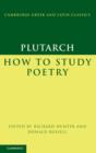 Plutarch: How to Study Poetry (De audiendis poetis) - Book