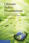 Climate Policy Foundations : Science and Economics with Lessons from Monetary Regulation - Book