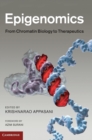 Epigenomics : From Chromatin Biology to Therapeutics - Book