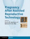 Pregnancy After Assisted Reproductive Technology - Book