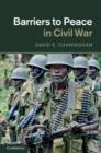 Barriers to Peace in Civil War - Book