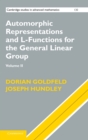 Automorphic Representations and L-Functions for the General Linear Group: Volume 2 - Book