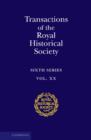 Transactions of the Royal Historical Society: Volume 20 - Book