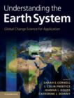 Understanding the Earth System : Global Change Science for Application - Book