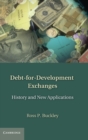 Debt-for-Development Exchanges : History and New Applications - Book
