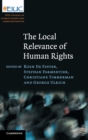 The Local Relevance of Human Rights - Book