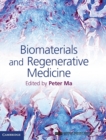 Biomaterials and Regenerative Medicine - Book