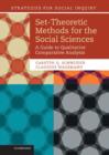 Set-Theoretic Methods for the Social Sciences : A Guide to Qualitative Comparative Analysis - Book