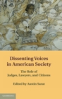 Dissenting Voices in American Society : The Role of Judges, Lawyers, and Citizens - Book