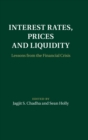 Interest Rates, Prices and Liquidity : Lessons from the Financial Crisis - Book