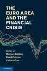 The Euro Area and the Financial Crisis - Book