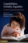 Capabilities, Gender, Equality : Towards Fundamental Entitlements - Book