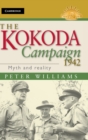The Kokoda Campaign 1942 : Myth and Reality - Book