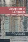 Viewpoint in Language : A Multimodal Perspective - Book