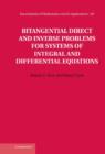 Bitangential Direct and Inverse Problems for Systems of Integral and Differential Equations - Book