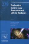 Death of Massive Stars (IAU S279) : Supernovae and Gamma-Ray Bursts - Book