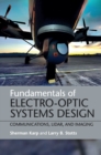 Fundamentals of Electro-Optic Systems Design : Communications, Lidar, and Imaging - Book