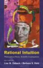 Rational Intuition : Philosophical Roots, Scientific Investigations - Book