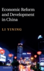 Economic Reform and Development in China - Book