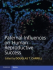 Paternal Influences on Human Reproductive Success - Book