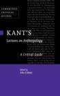 Kant's Lectures on Anthropology : A Critical Guide - Book