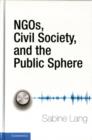 NGOs, Civil Society, and the Public Sphere - Book