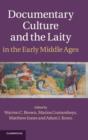 Documentary Culture and the Laity in the Early Middle Ages - Book