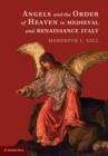 Angels and the Order of Heaven in Medieval and Renaissance Italy - Book