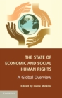 The State of Economic and Social Human Rights : A Global Overview - Book