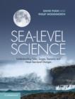 Sea-Level Science : Understanding Tides, Surges, Tsunamis and Mean Sea-Level Changes - Book